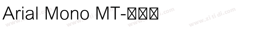 Arial Mono MT字体转换